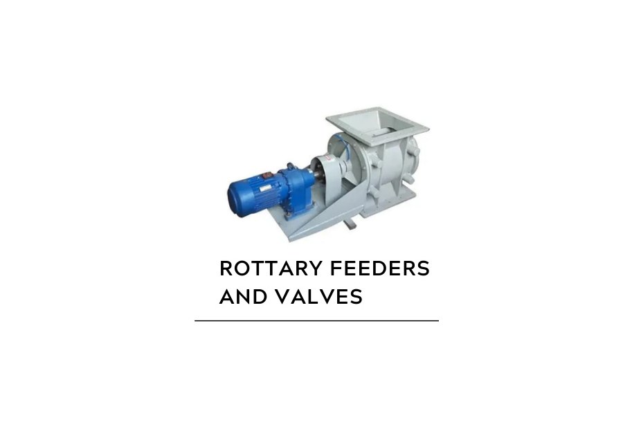 Rotary Feeders and Valves